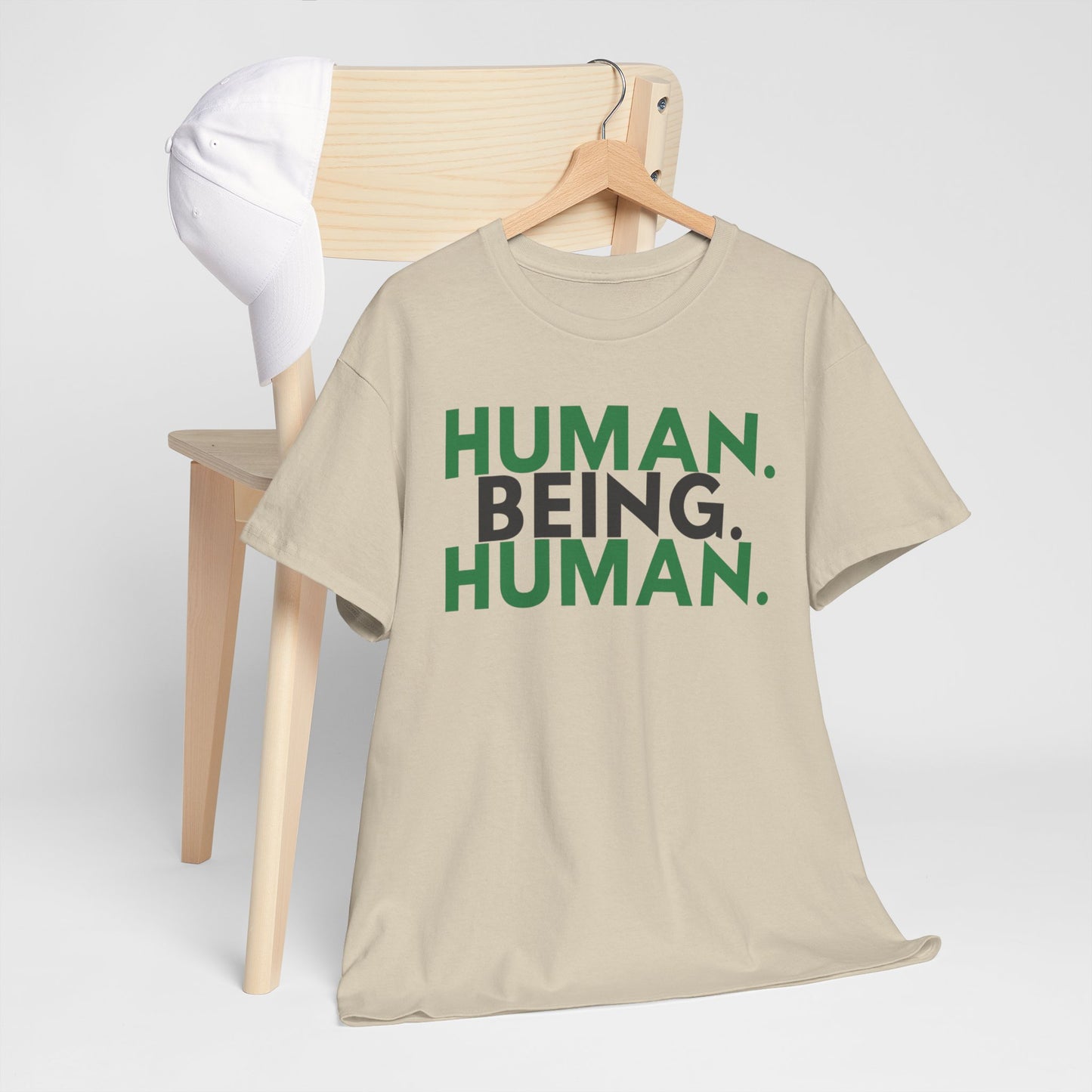 Human Being. Being Human. T-Shirt