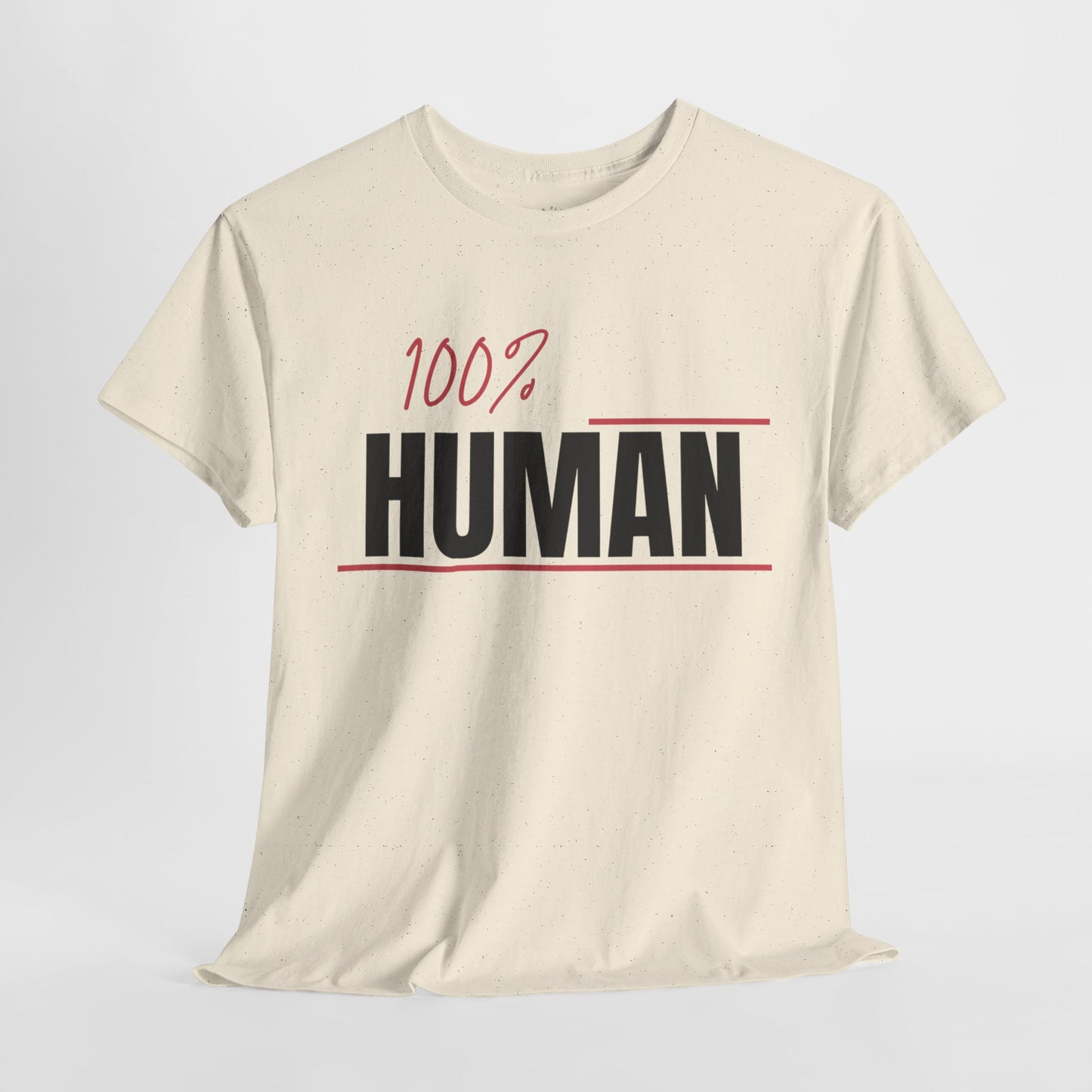 100% Human.