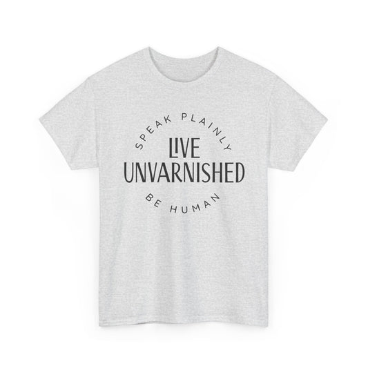 Live Unvarnished Classic Logo T-Shirt (Black Logo)