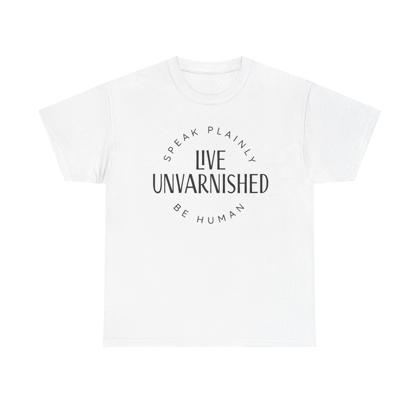 Live Unvarnished Classic Logo T-Shirt (Black Logo)