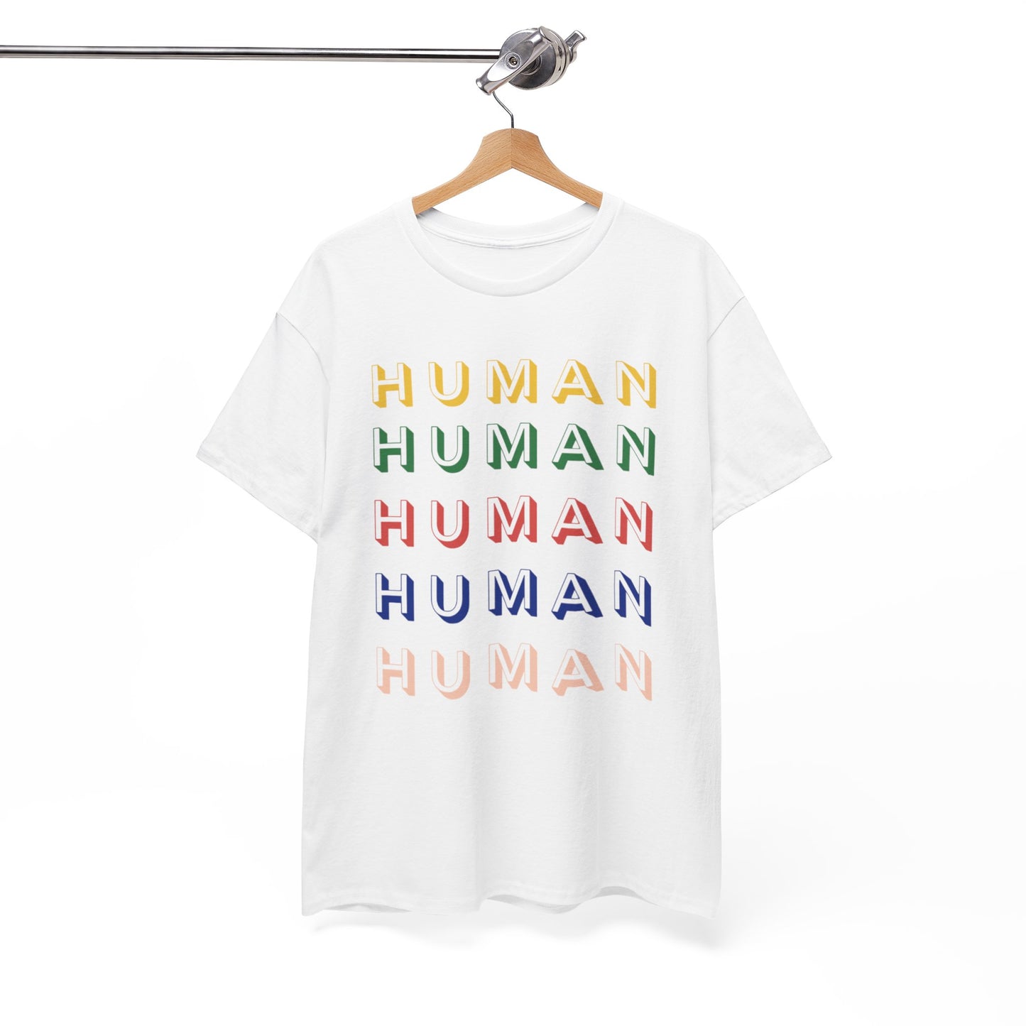 Human, Human, Human T-Shirt...and two more Humans for good measure