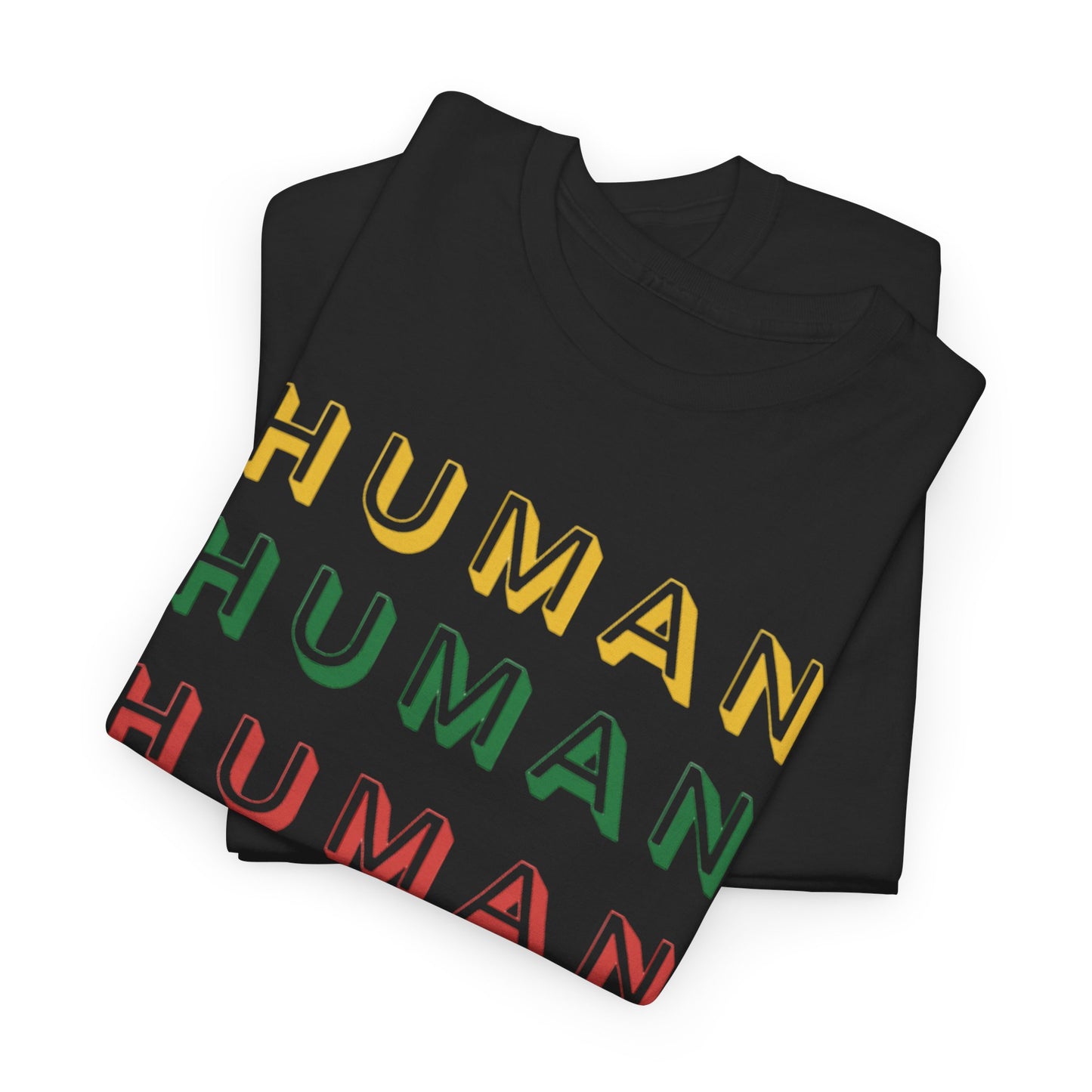 Human, Human, Human T-Shirt...and two more Humans for good measure