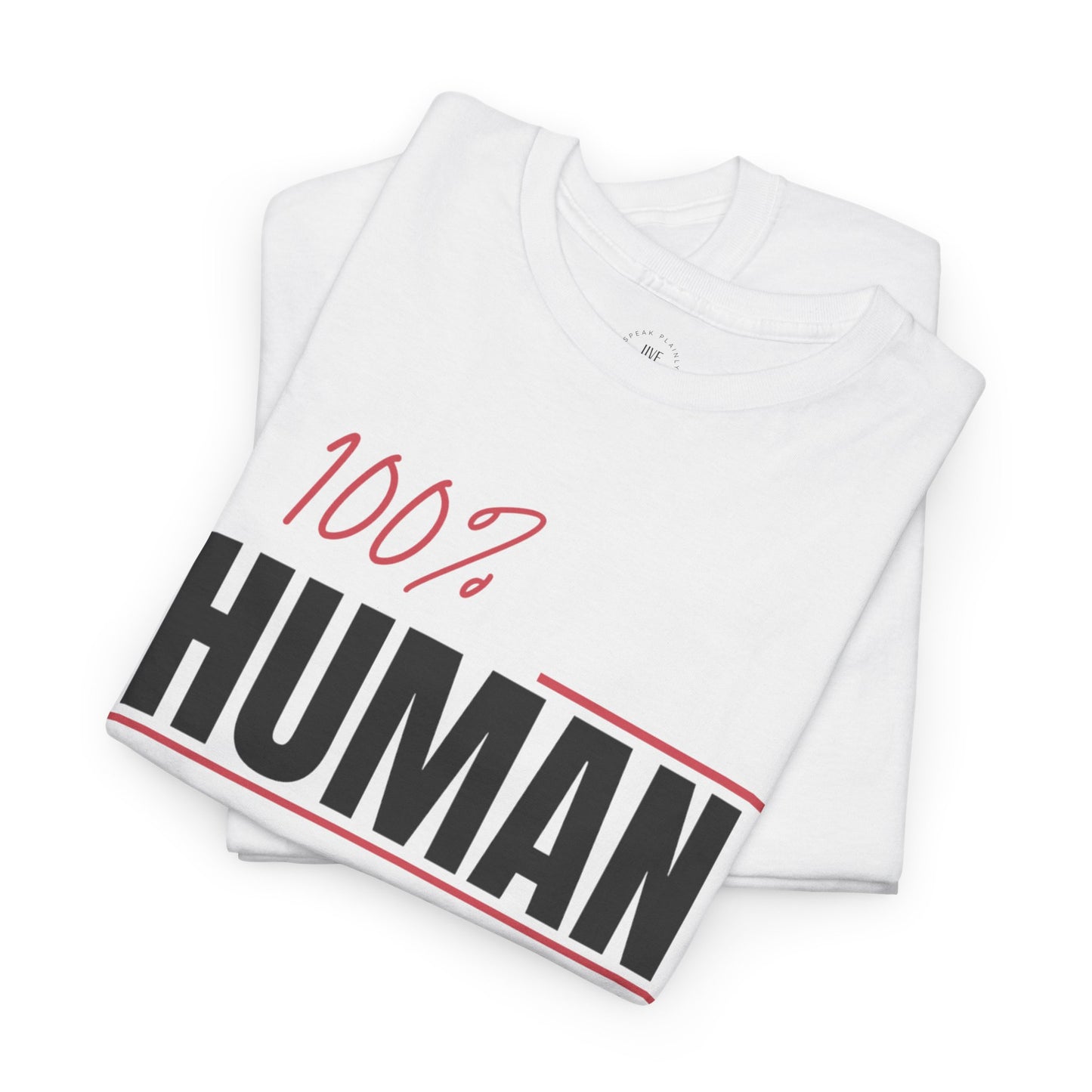 100% Human.